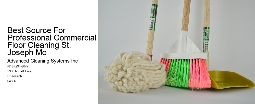 Best Source For Professional Commercial Floor Cleaning St. Joseph Mo