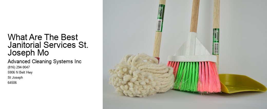 What Are The Best Janitorial Services St. Joseph Mo
